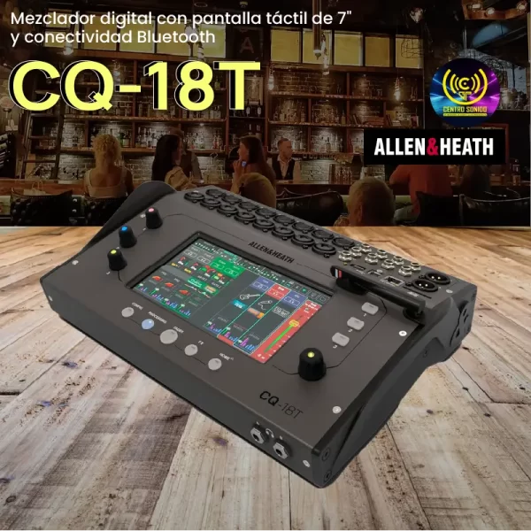 mezclador digital cq 18t con pantalla táctil de 7" wifi y conectividad bluetooth allen & heath mezclador digital cq 18t con pantalla táctil de 7" wifi y conectividad bluetooth allen & heath