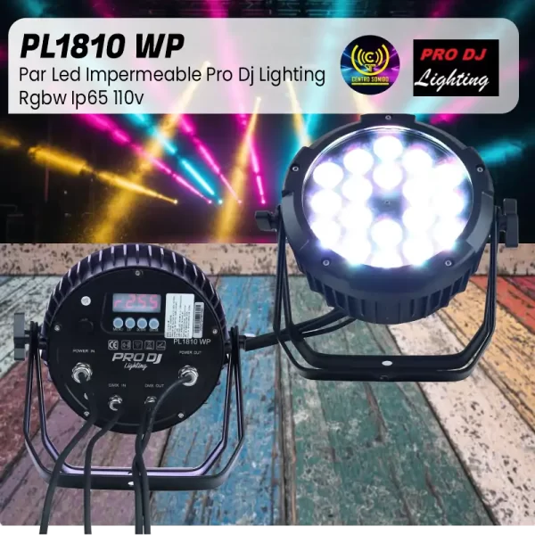 par led impermeable pro dj lighting pl1810 wp rgbw ip65 110v par led impermeable pro dj lighting pl1810 wp rgbw ip65 110v