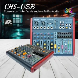 ch5 usb consola con interfaz de audio – pa pro audio